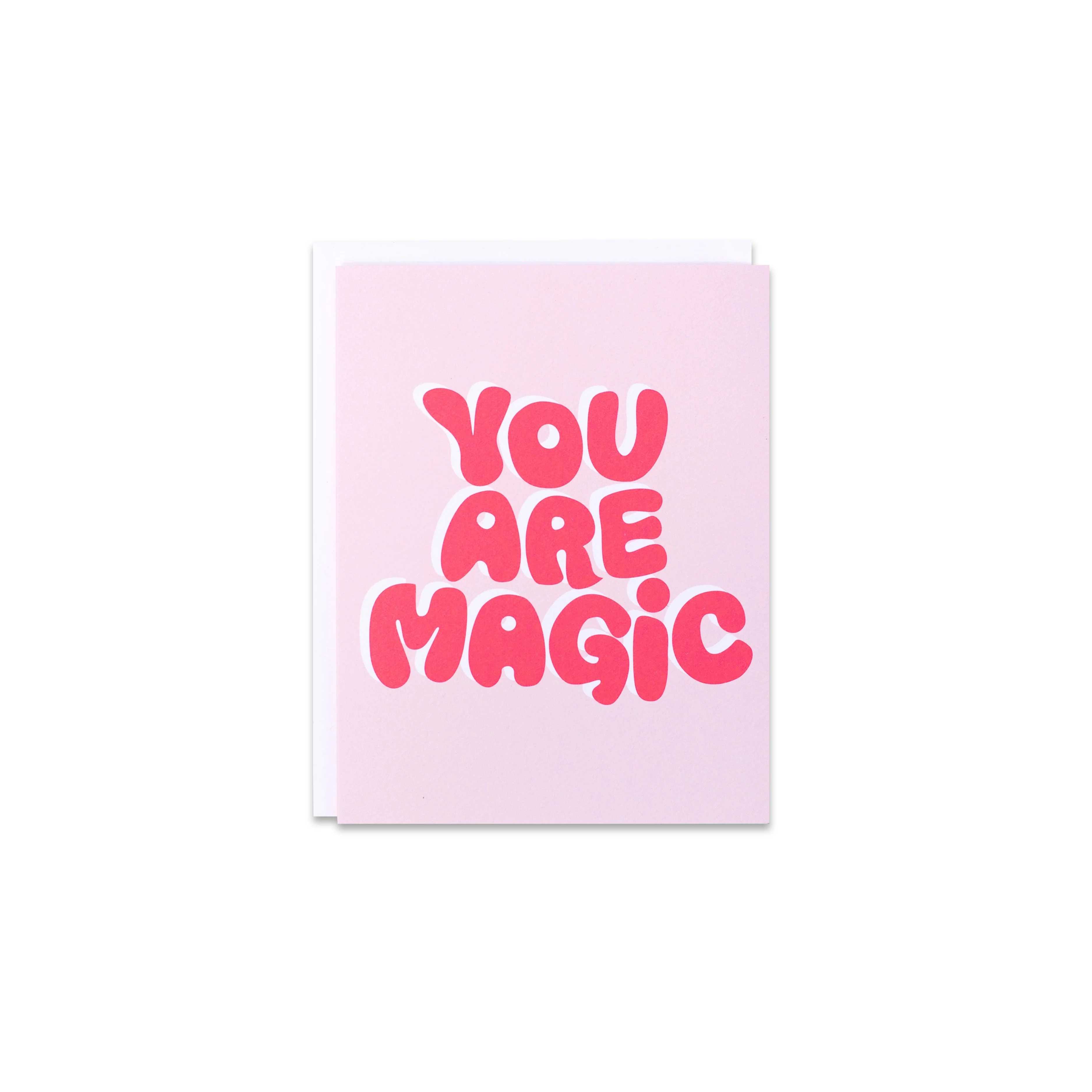 You are Magic Greeting Card